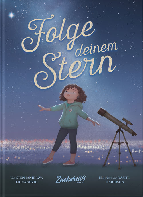 Gute Nacht Geschichten: Folge deinem Stern
