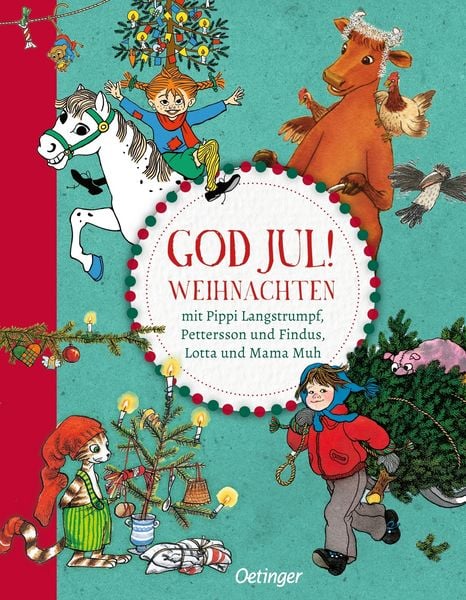 Weihnachtsbücher: God Jul! Weihnachten mit Pippi Langstrumpf, Pettersson und Findus, Lotta und Mama Muh