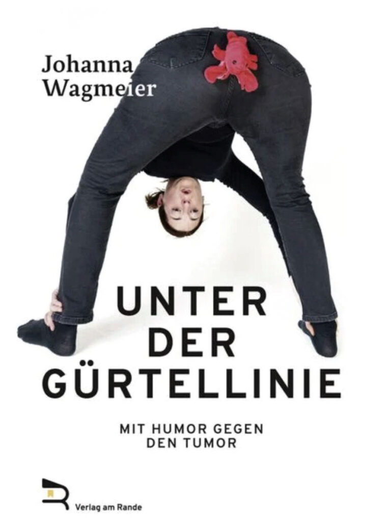 Buch: Unter der Gürtellinie – Mit Humor gegen den Tumor